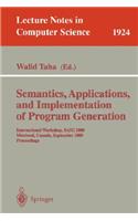 Semantics, Applications, and Implementation of Program Generation: Second International Workshop, SAIG 2001, Florence, Italy, September 6, 2001. Proceedings(2196 Lecture Notes in Computer Science)