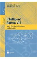 Intelligent Agents VIII