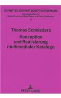 Konzeption Und Realisierung Multimedialer Kataloge