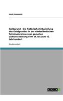 Goldgrund - Die historische Entwicklung des Goldgrundes in der niederländischen Tafelmalerei zu einer gemalten Lichterscheinung vom 14. bis zum 15. Jahrhundert