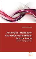 Automatic Information Extraction Using Hidden Markov Model