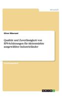 Qualität und Zuverlässigkeit von EPS-Schätzungen für Aktienmärkte ausgewählter Industrieländer