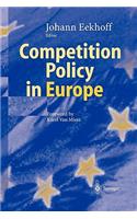 Competition Policy in Europe