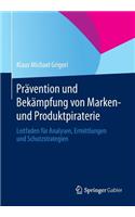 Prävention Und Bekämpfung Von Marken- Und Produktpiraterie