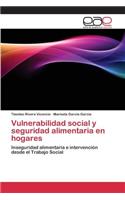 Vulnerabilidad social y seguridad alimentaria en hogares