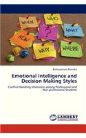 Emotional Intelligence and Decision Making Styles