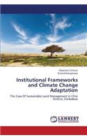 Institutional Frameworks and Climate Change Adaptation