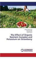 Effect of Organic Nutrient Complex and Potassium on Strawberry