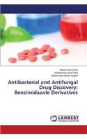 Antibacterial and Antifungal Drug Discovery