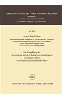 Die Entwicklung der Terminologie auf dem Gebiet der Sozialhygiene und Sozialmedizin im deutschen Sprachgebiet bis 1930: (Forschungsberichte des Landes Nordrhein-Westfalen)