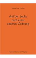Auf der Suche nach einer anderen Ordnung