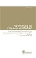Optimierung Der Erzeugung Von Hackgut