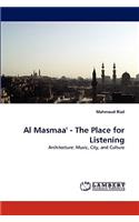 Al Masmaa' - The Place for Listening