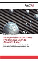 Nanoparticulas De Silicio Preparadas Usando Ablación Láser