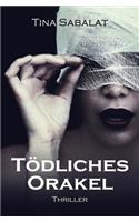 Tödliches Orakel