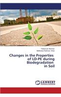 Changes in the Properties of LD-Pe During Biodegradation in Soil