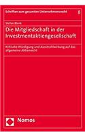 Die Mitgliedschaft in Der Investmentaktiengesellschaft