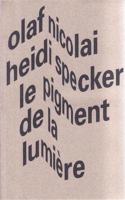 Le Pigent de la Lumiere