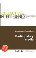 Participatory Media