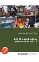 List of Closed Railway Stations in Britain