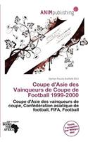 Coupe D'Asie Des Vainqueurs de Coupe de Football 1999-2000