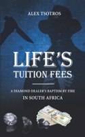 Life's Tuition Fees