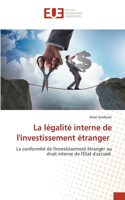 légalité interne de l'investissement étranger