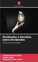 Dividendos e Decisões sobre Dividendos