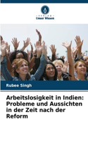 Arbeitslosigkeit in Indien