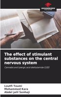 effect of stimulant substances on the central nervous system