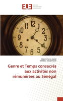 Genre et Temps consacrés aux activités non rémunérées au Sénégal