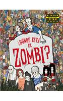 Donde Esta El Zombi?