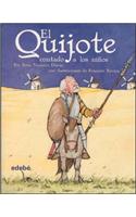 El Quijote contado a los ninos / Don Quixote told to Children