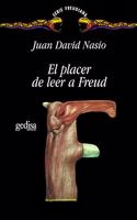 El placer de leer a Freud / The Pleasure of Reading Freud (1) (Freudiana)