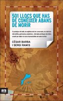501 llocs de silenci que has de coneixer abans de morir (Catalan Edition)