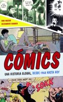 Comics: Una historia global, desde 1968 hasta hoy