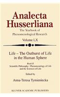 Life - The Outburst of Life in the Human Sphere