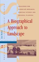 A Biographical Approach to Landscape