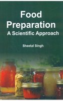 Food Preparation: A Scientific Approach