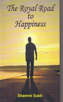 The Royal Road to Happiness