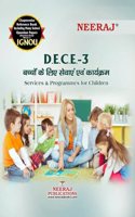 NEERAJ DECE-3 Services and Programmes for Children - Hindi Medium - IGNOU - Chapter Wise Help Book / including Sample Papers & Important Exam Notesâ€“ Published by Neeraj Publications