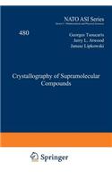 Crystallography of Supramolecular Compounds