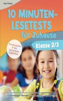 10 Minuten Lesetests fur Zuhause Klasse 2/3 Deutsch: Leseverstandnis spielerisch trainieren mit spannenden Texten und kurzweiligen Ubungen. Durch LernspaÃŸ zu guten Noten! (German Edition)