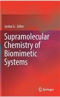 Supramolecular Chemistry of Biomimetic Systems