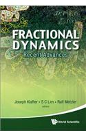 Fractional Dynamics: Recent Advances