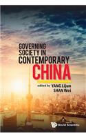 Governing Society in Contemporary China