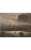 Nostalgias of Malta