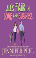 All's Fair in Love and Business: A Second Chance Romance