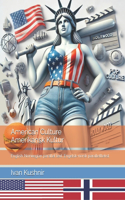 American Culture. Amerikansk Kultur