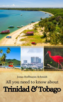 All you need to know about Trinidad and Tobago